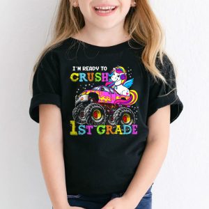 Back To School I'm Ready Crush First Grade Unicorn Truck T-Shirt 3 2 Im Ready To Crush 1st Grade Monster Truck Unicorn Girl Kids T Shirt 3 2