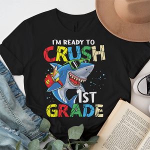 Im Ready To Crush 1st Grade Shark Back to School for Boy T Shirt 2 2
