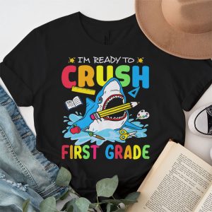 Im Ready To Crush 1st Grade Shark Back to School for Boy T Shirt 4 2