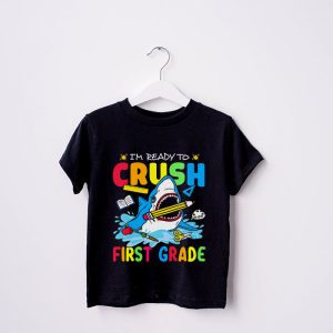 Im Ready To Crush 1st Grade Shark Back to School for Boy T Shirt 4 3