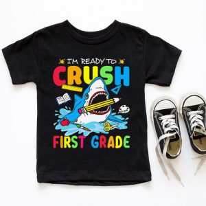 Im Ready To Crush 1st Grade Shark Back to School for Boy T Shirt 4 4