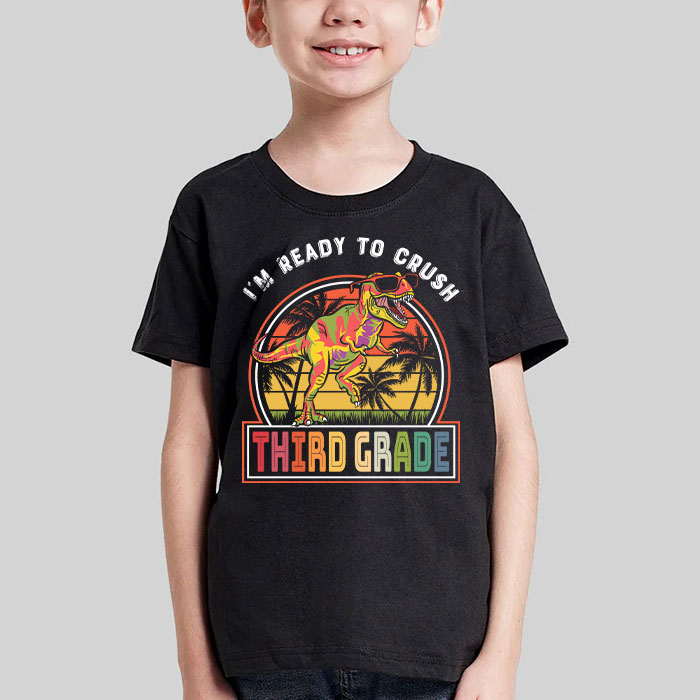 Im-Ready-To-Crush-3rd-Grade-Dinosaur-T-Rex-Back-To-School-T-Shirt-1 Im Ready To Crush 3rd Grade Dinosaur T Rex Back To School T Shirt 1