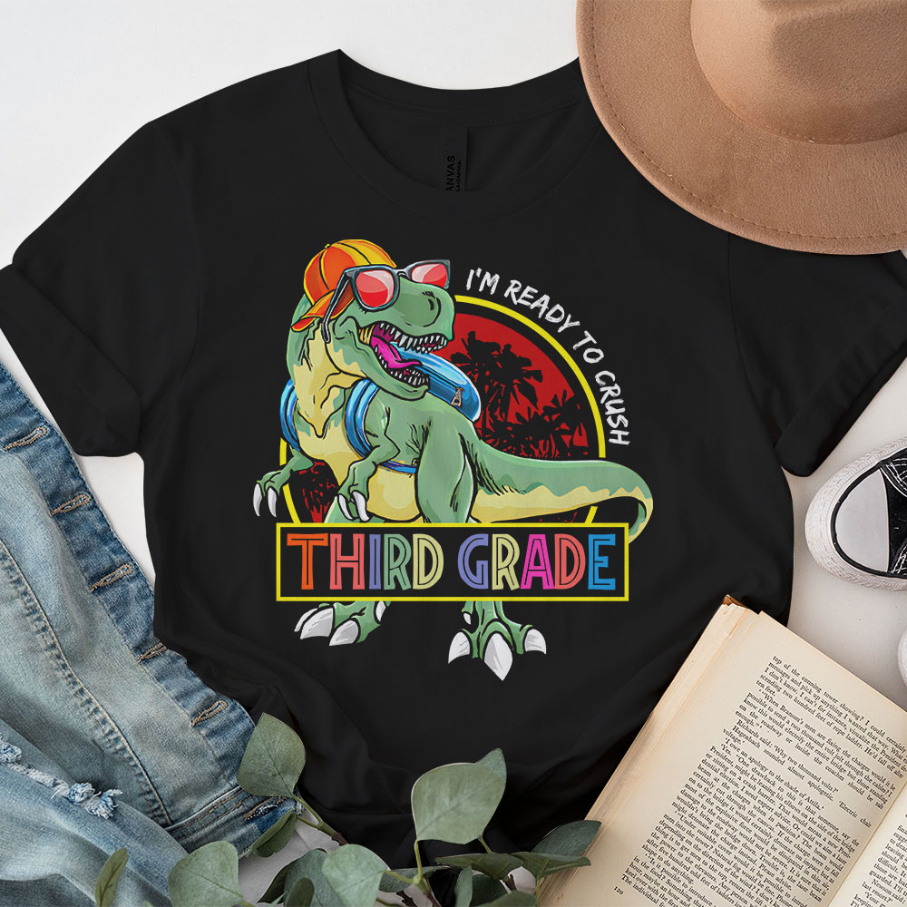 Im-Ready-To-Crush-3rd-Grade-Dinosaur-T-Rex-Back-To-School-T-Shirt-b-3 Im Ready To Crush 3rd Grade Dinosaur T Rex Back To School T Shirt b 3