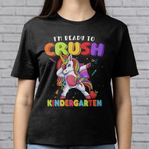 Im Ready To Crush Kindergarten Dabbing Unicorn Back to School T Shirt 3