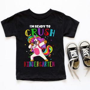 Im Ready To Crush Kindergarten Dabbing Unicorn Back to School T Shirt b 4