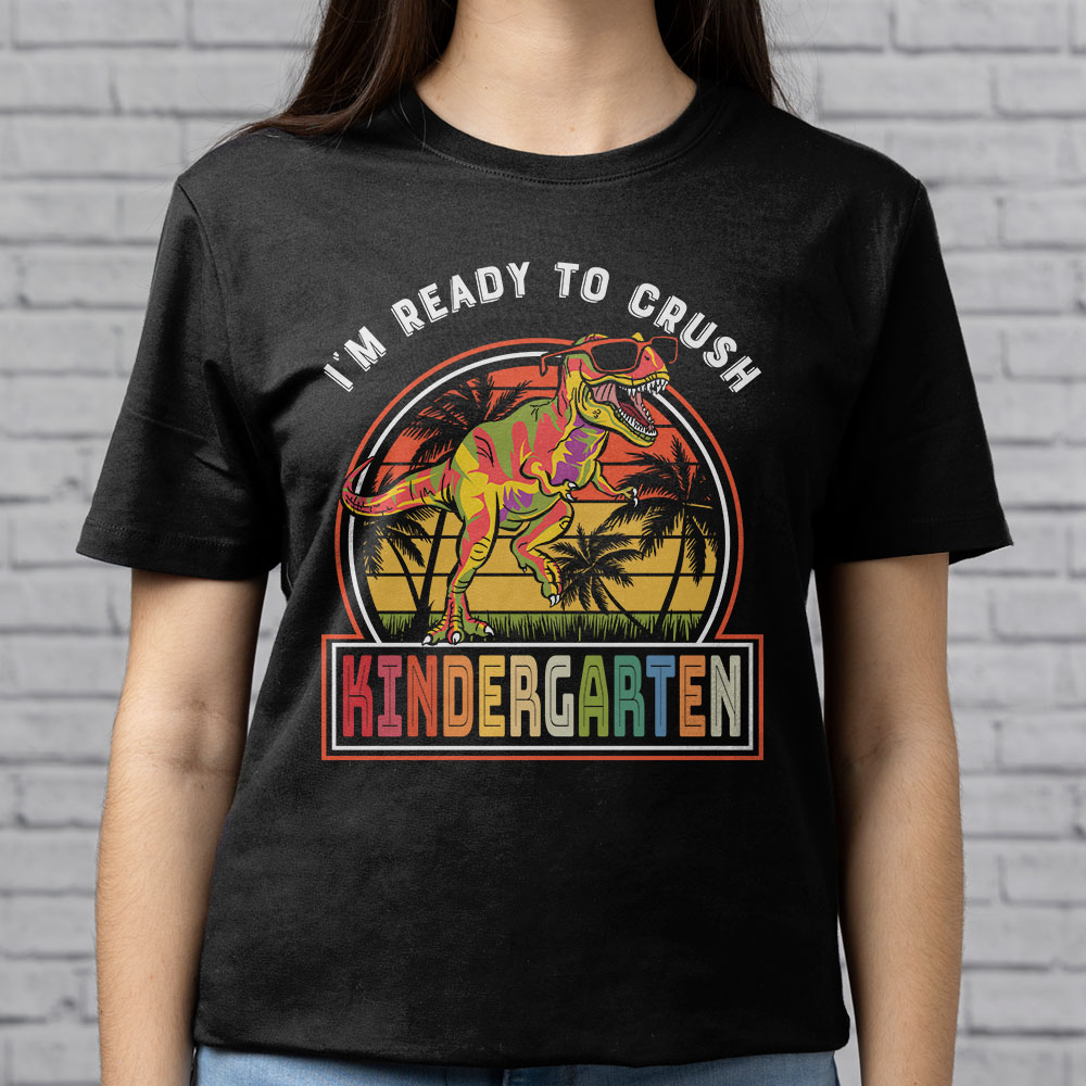 Im-Ready-To-Crush-Kindergarten-Dinosaur-T-Rex-Back-To-School-T-Shirt-5 Im Ready To Crush Kindergarten Dinosaur T Rex Back To School T Shirt 5