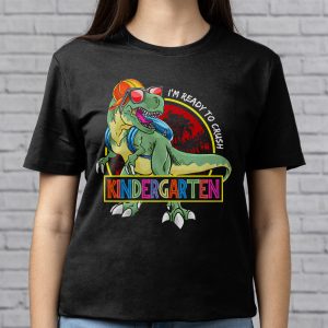 Back To School Gifts Crush Kindergarten Dinosaur T Rex T-Shirt 2 5 Im Ready To Crush Kindergarten Dinosaur T Rex Back To School T Shirt b 5