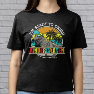 Back To School Gifts Crush Kindergarten Dinosaur T Rex T-Shirt 3 5 Im Ready To Crush Kindergarten Dinosaur T Rex Back To School T Shirt c 5