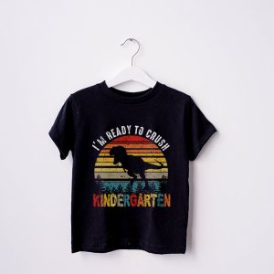 Back To School Gifts Crush Kindergarten Dinosaur T Rex T-Shirt 4 4 Im Ready To Crush Kindergarten Dinosaur T Rex Back To School T Shirt d 4