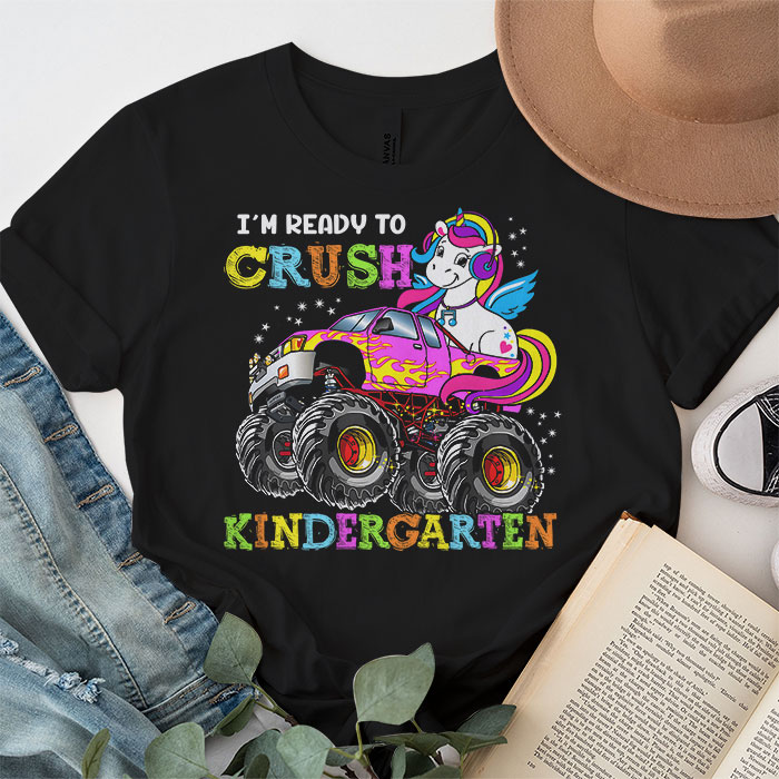 Im-Ready-To-Crush-Kindergarten-Monster-Truck-Unicorn-Girl-Kids-T-Shirt-3-3 Im Ready To Crush Kindergarten Monster Truck Unicorn Girl Kids T Shirt 3 3