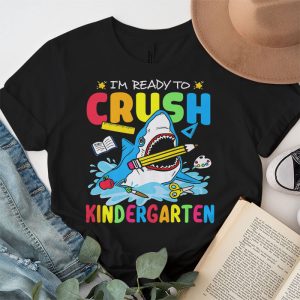 Im Ready To Crush Kindergarten Shark Back to School for Boy T Shirt 4 2
