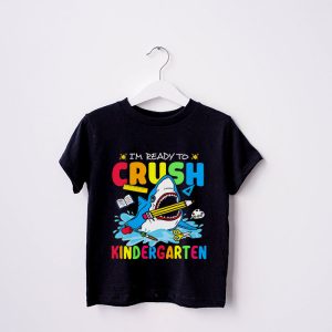 Im Ready To Crush Kindergarten Shark Back to School for Boy T Shirt 4 3