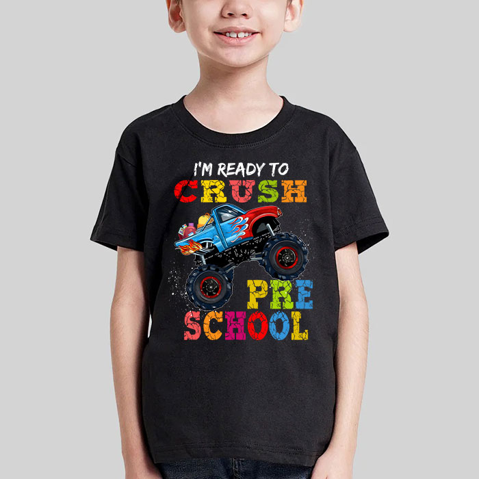 Im-Ready-To-Crush-Pre-K-Monster-Truck-Back-To-School-Boys-T-Shirt-a-1 Im Ready To Crush Pre K Monster Truck Back To School Boys T Shirt a 1