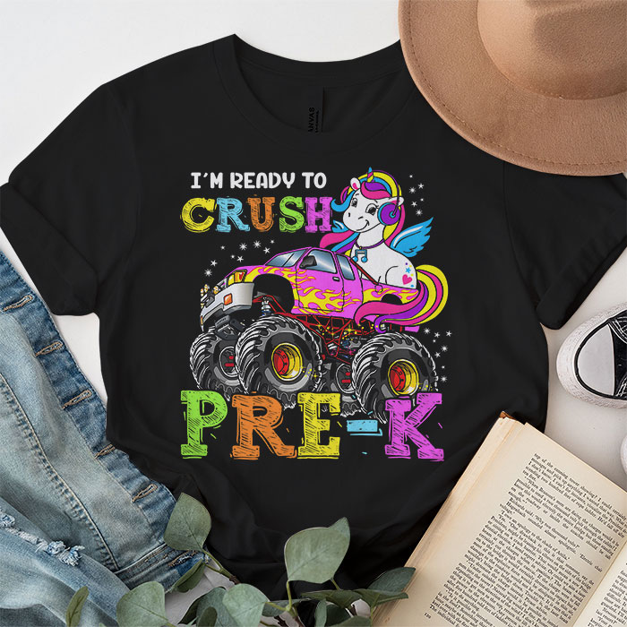 Im-Ready-To-Crush-Pre-K-Monster-Truck-Unicorn-Girl-Kids-T-Shirt-3-3 Im Ready To Crush Pre K Monster Truck Unicorn Girl Kids T Shirt 3 3