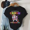 I'm Ready To Crush Preschool Dabbing Unicorn Back to School T-Shirt