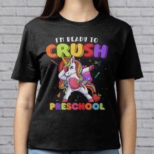 Im Ready To Crush Preschool Dabbing Unicorn Back to School T Shirt 3