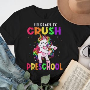 Im Ready To Crush Preschool Dabbing Unicorn Back to School T Shirt A 1