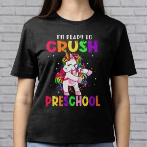 Im Ready To Crush Preschool Dabbing Unicorn Back to School T Shirt A 3