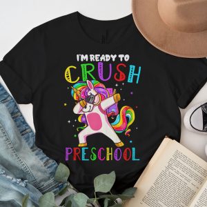 Im Ready To Crush Preschool Dabbing Unicorn Back to School T Shirt b 1