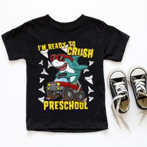Im Ready To Crush Preschool Shark Back to School for Boy T Shirt 1 4
