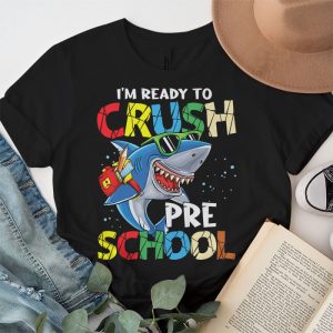 Im Ready To Crush Preschool Shark Back to School for Boy T Shirt 2 2