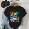 I'm Ready To Crush Preschool Shark Back to School for Boy T-Shirt 4