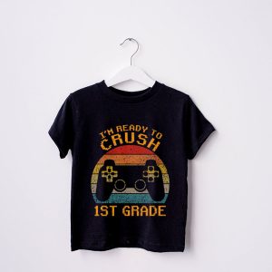 Back To School Gifts Crush 1st Grade Video Game Boys T-Shirt 1 3 Im Ready to Crush 1st Grade Back to School Video Game Boys T Shirt 1 3