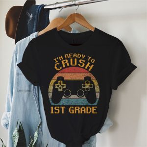 I'm Ready to Crush 1st Grade Back to School Video Game Boys T-Shirt 1