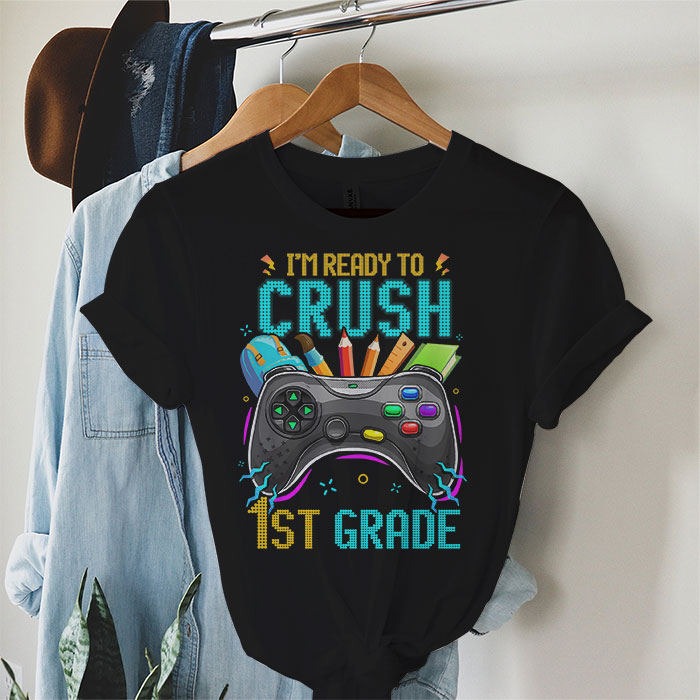 Im-Ready-to-Crush-1st-Grade-Back-to-School-Video-Game-Boys-T-Shirt-2 I'm Ready to Crush 1st Grade Back to School Video Game Boys T-Shirt 2