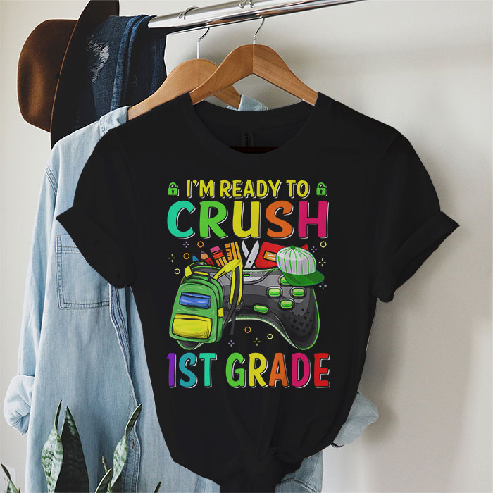 Im-Ready-to-Crush-1st-Grade-Back-to-School-Video-Game-Boys-T-Shirt-4 I'm Ready to Crush 1st Grade Back to School Video Game Boys T-Shirt 4