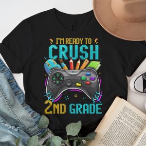 Back To School Gifts Crush 2nd Grade Video Game Boys T-Shirt 2 2 Im Ready to Crush 2nd Grade Back to School Video Game Boys T Shirt 2 2