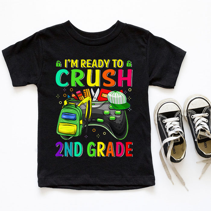 Im-Ready-to-Crush-2nd-Grade-Back-to-School-Video-Game-Boys-T-Shirt-4-4 Im Ready to Crush 2nd Grade Back to School Video Game Boys T Shirt 4 4