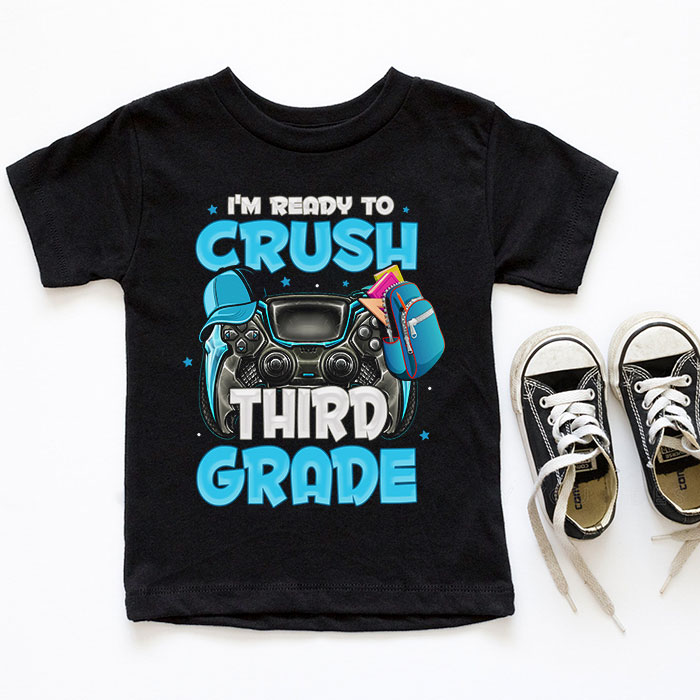 Im-Ready-to-Crush-3rd-Grade-Back-to-School-Video-Game-Boys-T-Shirt-3-4 Im Ready to Crush 3rd Grade Back to School Video Game Boys T Shirt 3 4