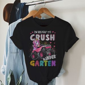 I'm Ready to Crush Kindergarten Unicorn Monster Truck Girls T-Shirt