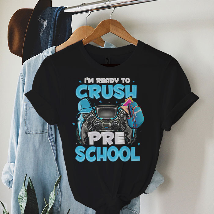 Im-Ready-to-Crush-Pre-K-Back-to-School-Video-Game-Boys-T-Shirt-3 I'm Ready to Crush Pre-K Back to School Video Game Boys T-Shirt 3