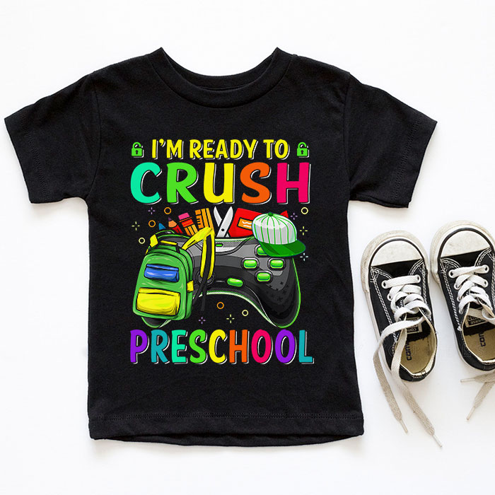 Im-Ready-to-Crush-Pre-K-Back-to-School-Video-Game-Boys-T-Shirt-4-4 Im Ready to Crush Pre K Back to School Video Game Boys T Shirt 4 4