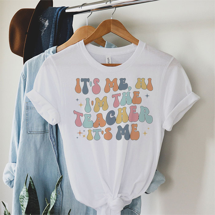 Its-Me-Hi-Im-the-Teacher-Happy-Back-to-School-Day-T-Shirt-2 Its Me Hi Im the Teacher Happy Back to School Day T Shirt 2 1