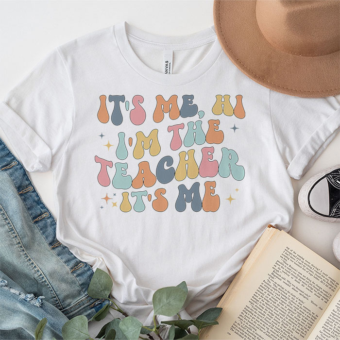 Its-Me-Hi-Im-the-Teacher-Happy-Back-to-School-Day-T-Shirt-5 Its Me Hi Im the Teacher Happy Back to School Day T Shirt 5 1