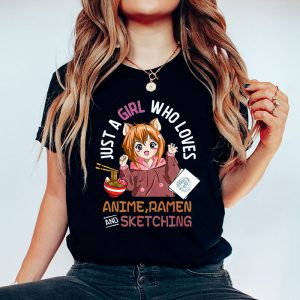 Just A Girl Who Loves Anime Ramen And Sketching Japan Anime T Shirt 4 1