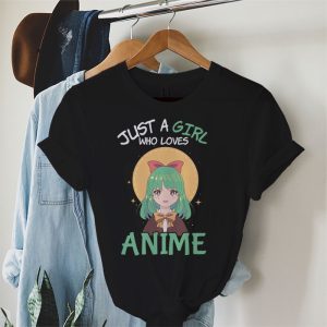 Anime Girl Shirt Just A Girl Who Loves Anime Cute T-Shirt 3