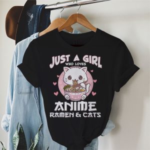 Just a Girl Who Loves Anime Ramen and Cats Kawaii Manga Gift T Shirt 1 2