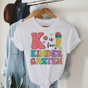 K Is For Kindergarten Teacher Retro Back to School Student T Shirt 3 1