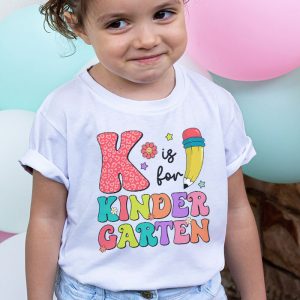 K Is For Kindergarten Teacher Retro Back to School Student T Shirt 3 2