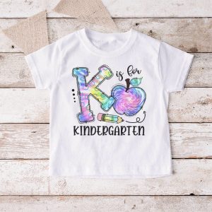 K Is For Kindergarten Teacher Tie Dye Back to School Kinder T Shirt 2 6