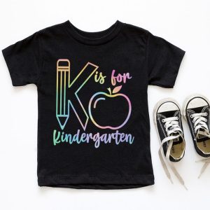 K Is For Kindergarten Teacher Tie Dye Back to School Kinder T Shirt 3 5