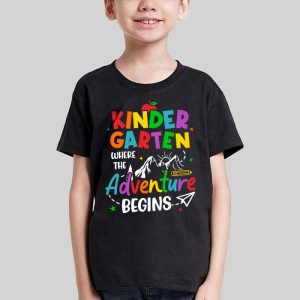 Kindergarten Where The Adventure Begins Back To School Teacher Kids T Shirt 2 1