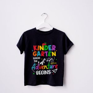 Kindergarten Where The Adventure Begins Back To School Teacher Kids T Shirt 6 1