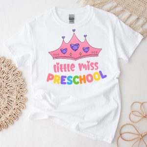 Little Miss Preschool Shirt Back To School Preschool Girls T-Shirt