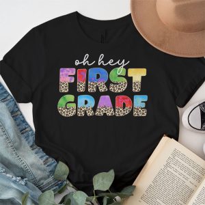 Oh Hey First Grade Back to School Student 1st Grade Teacher T Shirt 3