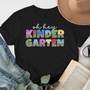 Oh Hey Kindergarten Back to School Student Kindergarten Teacher T Shirt 3